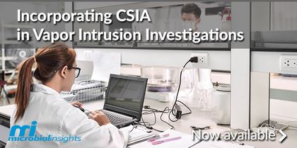 Incorporating CSIA in Vapor Intrusion Investigations